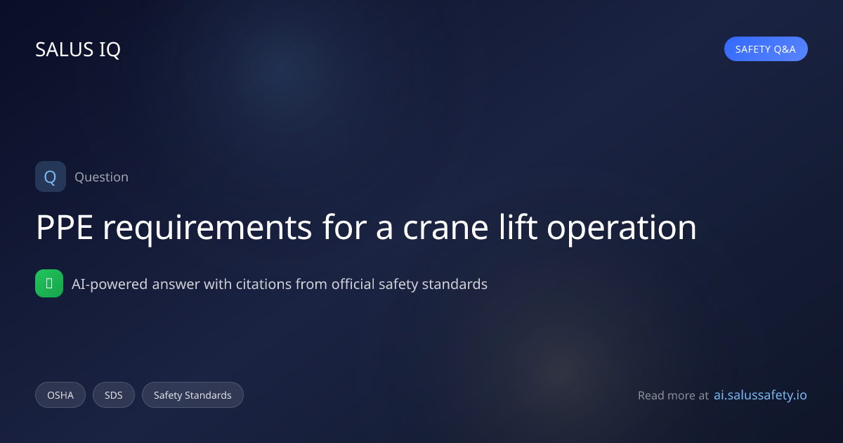 PPE requirements for a crane lift operation | SALUS IQ